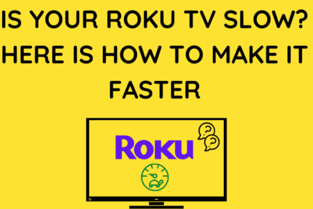 Roku TV Slow: How to Make It Faster [2023]