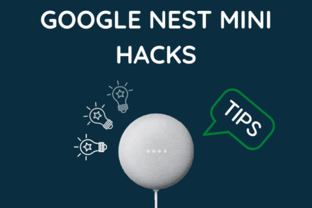 11 Google Nest Mini Hacks: Cool Things To Do [2023]