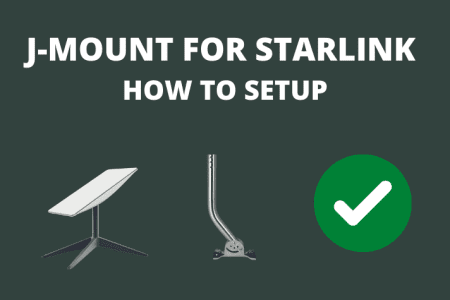 J-Mount For Starlink: How To Setup [2023]