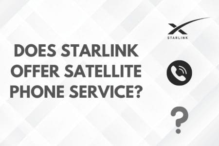 Does Starlink offer Satellite Phone Service? [2023]