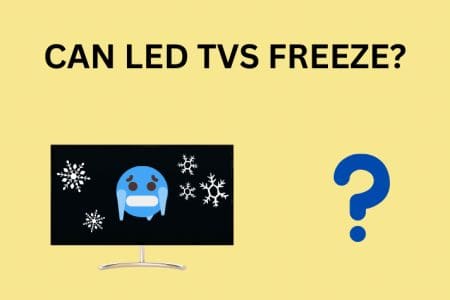 Can LED TVs Freeze? We Did the Research