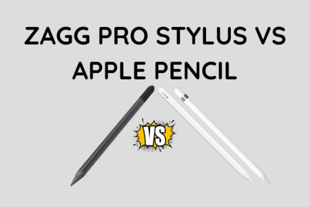 Zagg Pro Stylus vs Apple Pencil: Which is the Best [2023]