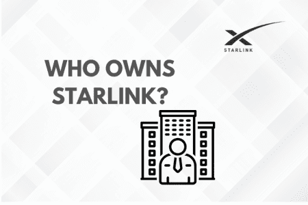 Who Owns Starlink? Everything You Need To Know!