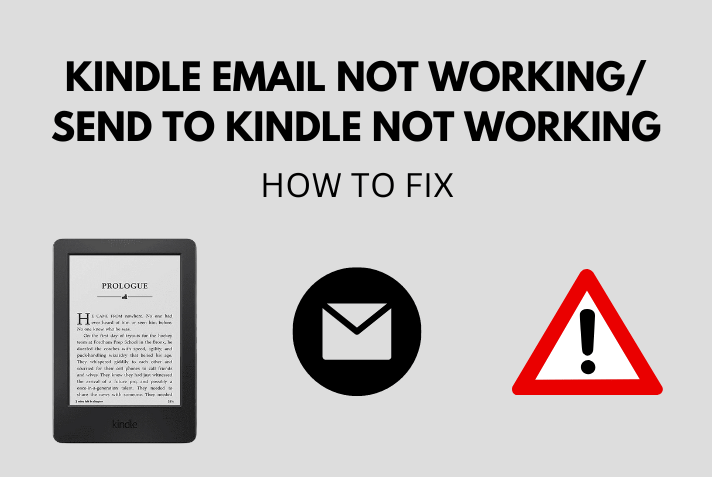 Send To Kindle Not Working How To Fix 2023 BlinqBlinq