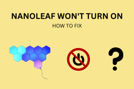 Nanoleaf Won't Turn On: How to Fix [2023]