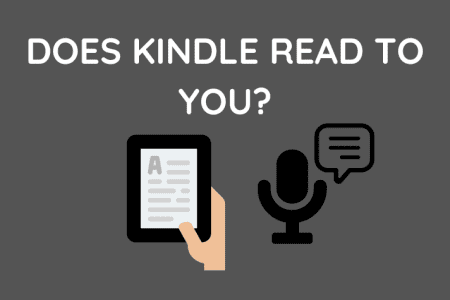 Does Kindle Read to You? Yes, Here's How
