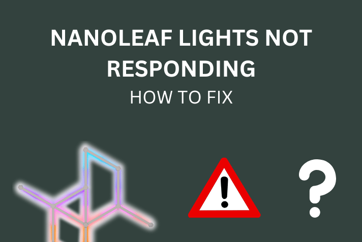 Nanoleaf Lights Not Responding: How To Fix - BlinqBlinq